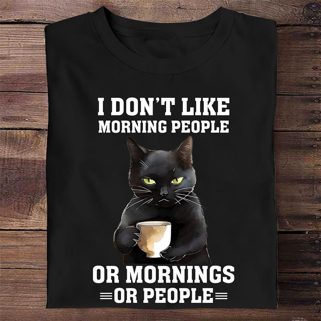 I Don't Like Morning People Or Mornings Or People Print Casual Round Neck Long Sleeved T-Shirt elevenforest