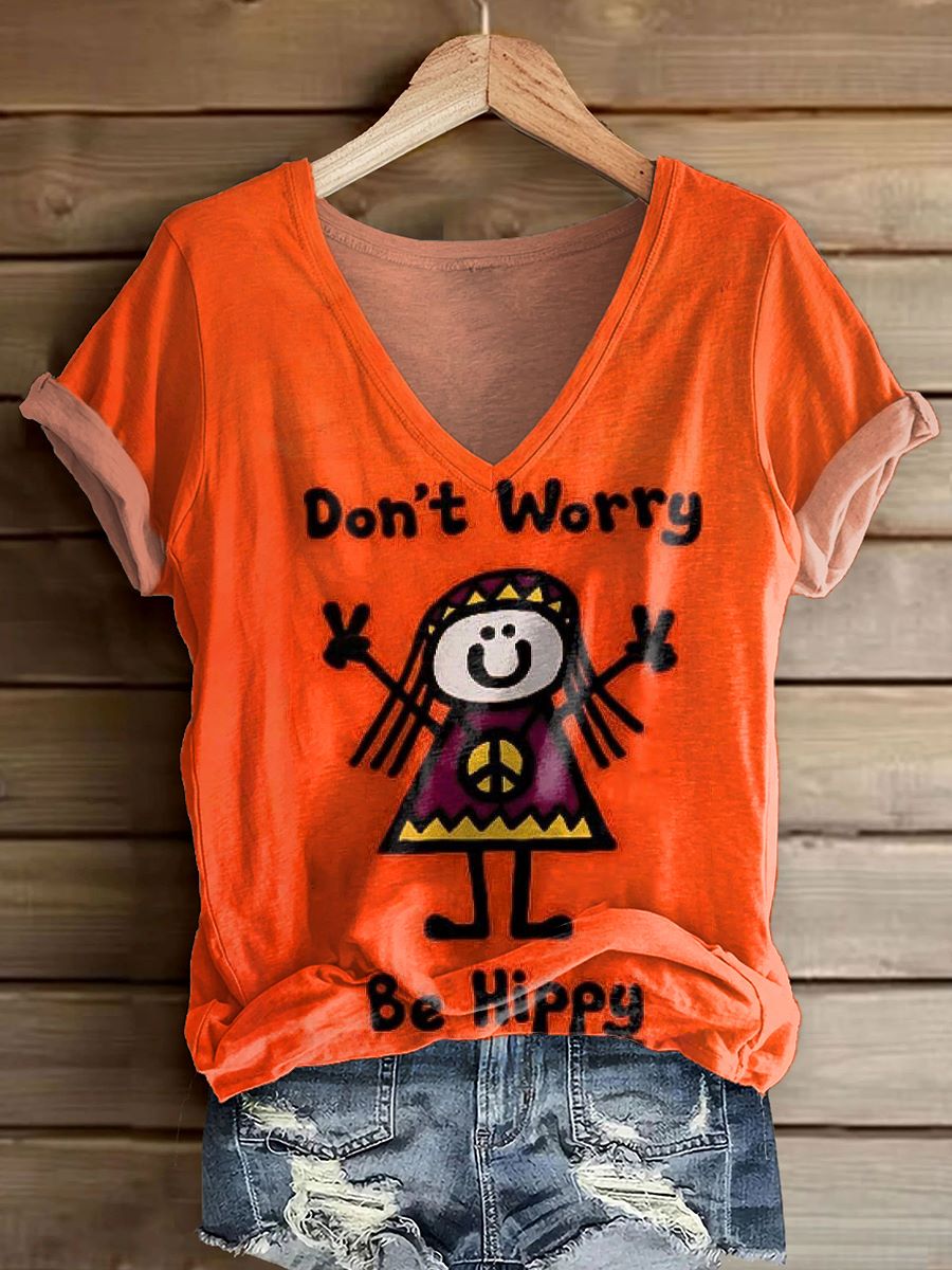 Women's Don't Worry Be Hippy V-neck Casual T-shirt with Artwork Print