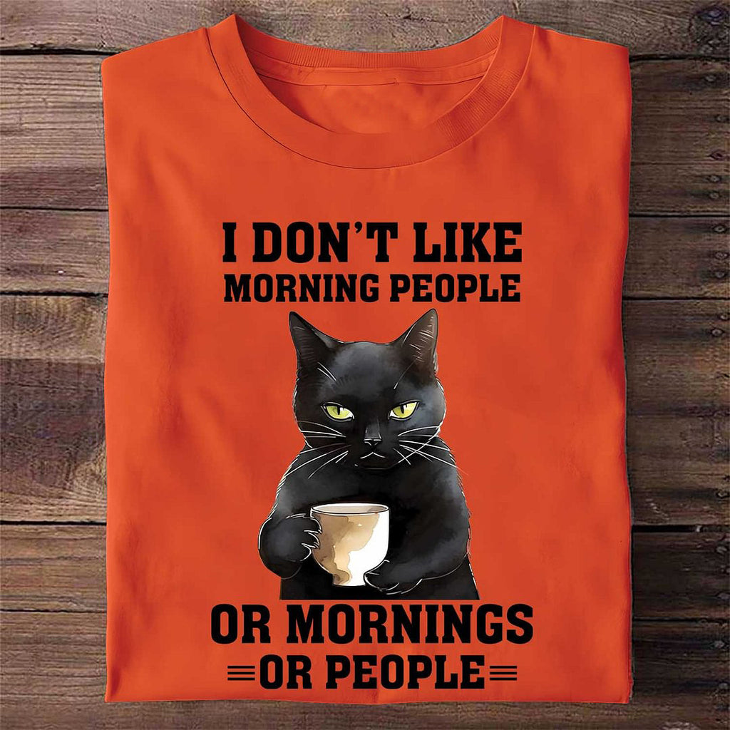 I Don't Like Morning People Or Mornings Or People Print Casual Round Neck Long Sleeved T-Shirt elevenforest