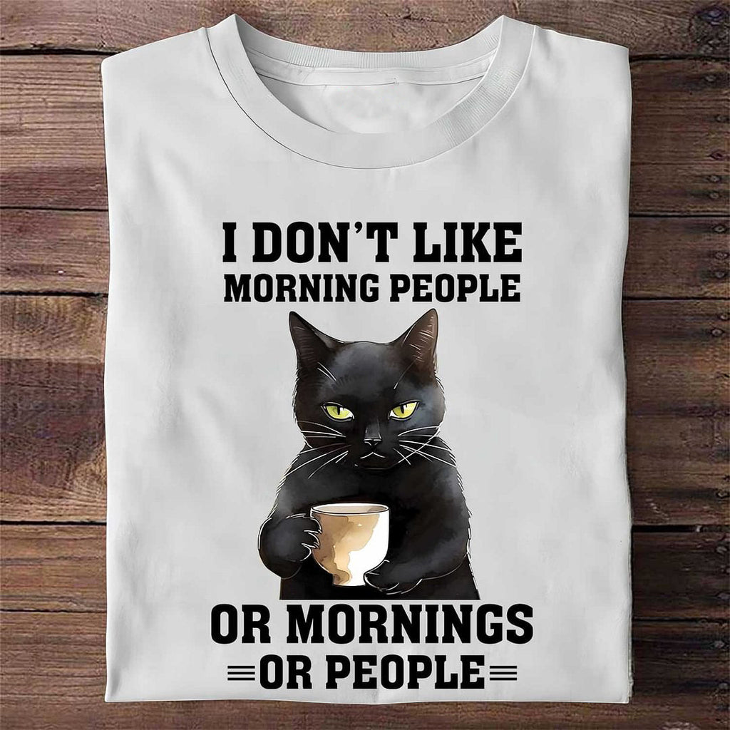 I Don't Like Morning People Or Mornings Or People Print Casual Round Neck Long Sleeved T-Shirt elevenforest